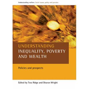 Understanding Inequality, Poverty And Wealth - 1