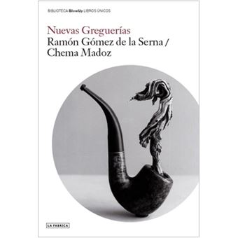 Nuevas Greguerías - 1