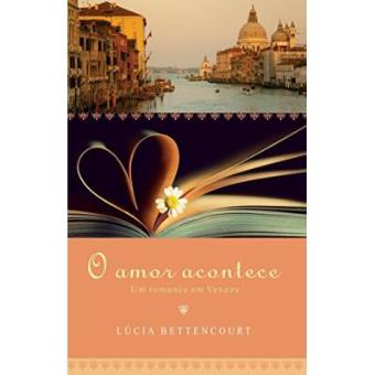 O Amor Acontece. Um Romance Em Veneza - 1