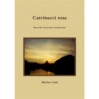 Carcinacci Rosa - Paperback - 2015 - 1