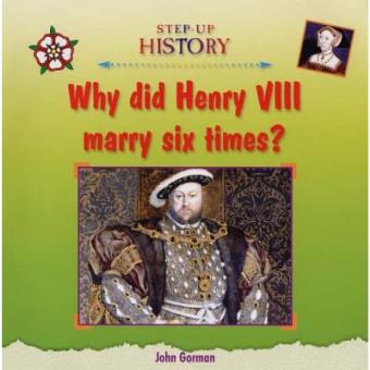 Why Did Henry VIII Marry Six Times? (Step-up History) - 1
