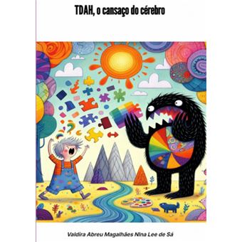 Tdah, O Cansaço Do Cérebro - 1