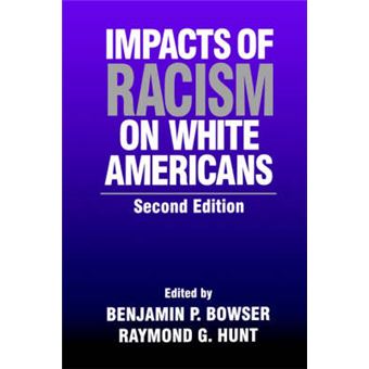 Impacts of Racism on White Americans - Paperback - 1996 - 1
