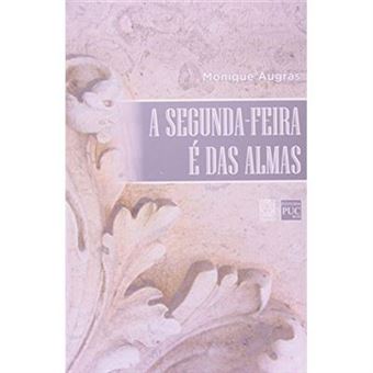 A Segunda Feira E Das Almas - 1