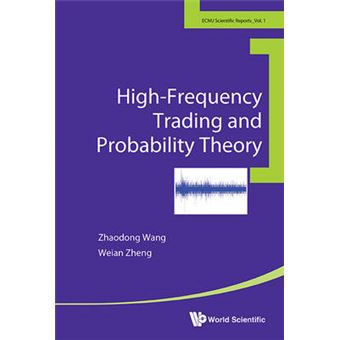 High-Frequency Trading And Probability Theory - 1