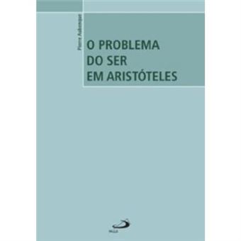 O Problema Do Ser Em Aristoteles - 1