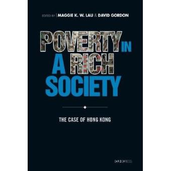Poverty in a Rich Society The Case of Hong Kong - 1