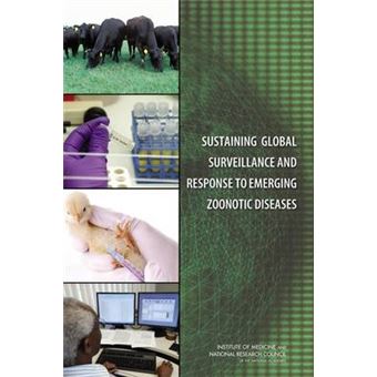 Sustaining Global Surveillance and Response to Emerging Zoonotic Diseases - Paperback - 2009 - 1