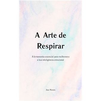 A Arte De Respirar - Segunda Edição - 1