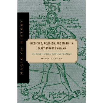 Medicine Religion And Magic In Early Stuart England - 1