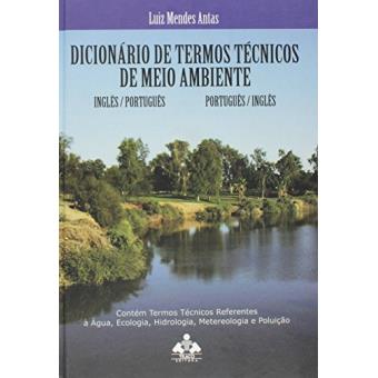 Dicionário De Termos Técnicos De Meio Ambiente - Inglês / Português - Português / Inglês - 1