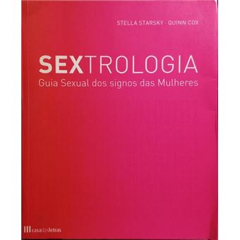 Sextrologia: guia sexual dos signos das mulheres. - 1