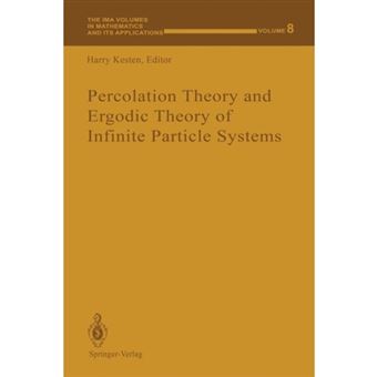 Percolation Theory and Ergodic Theory of Infinite Particle Systems - Paperback - 2013 - 1