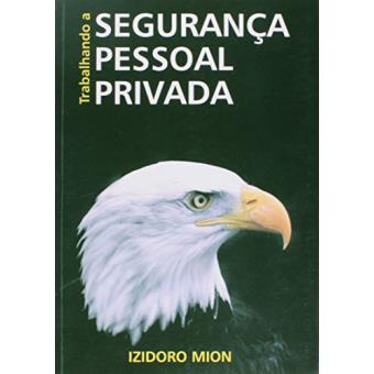 Trabalhando a Segurança Pessoal Privada - 1