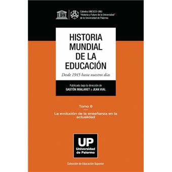 Historia Mundial De La Educación - 1
