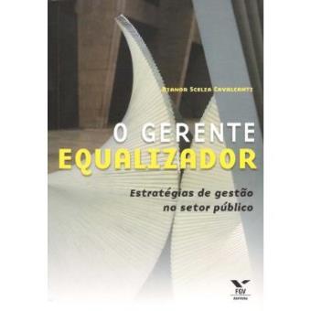 O Gerente Equalizador - 1