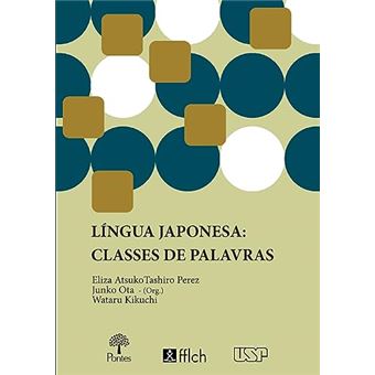 Língua Japonesa: Classes De Palavras - 1