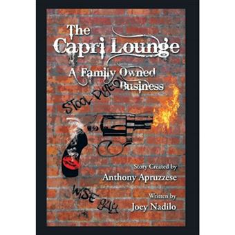 The Capri Lounge - A Family Owned Business - Hardback - 2014 - 1