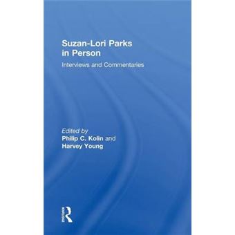 Suzan-Lori Parks in Person - Interviews and Commentaries - Hardback - 2013 - 1