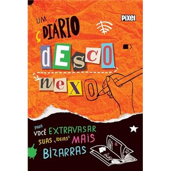 Um Diário Desconexo Para Você Extravasar Suas Ideias Mais Bizarras - 1