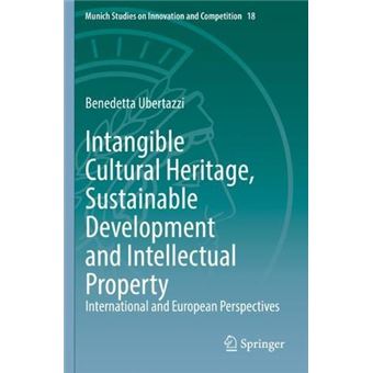 Intangible Cultural Heritage Sustainable Development And Intellectual Property - 1