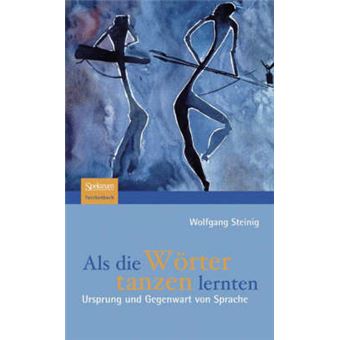 ALS DIE W  RTER TANZEN LERNTEN - Paperback - 2008 - 1