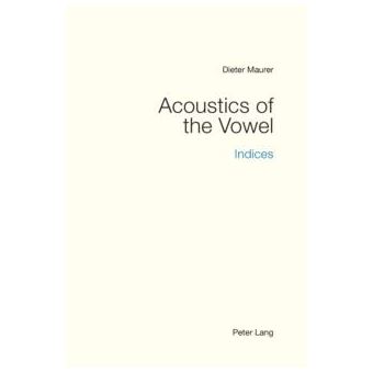 Acoustics Of The Vowel - 1
