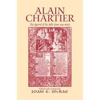 Alain Chartier The Quarrel Of The Belle Dame Sans Mercy Routledge Medieval Texts - 1