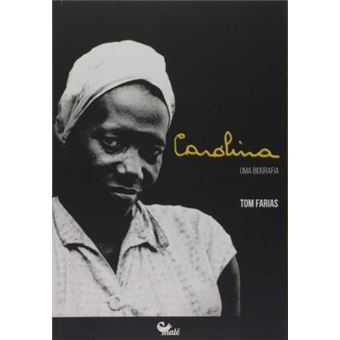 Carolina - Uma Biografia - 1