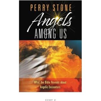 Angels Among Us What The Bible Reveals About Angelic Encounters - 1