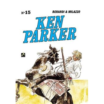 Ken Parker Vol. 15 O Magnífico Pistoleiro / Lar, Doce Lar - 1