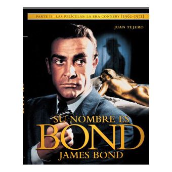 Su Nombre Es Bond James Bond. Parte Ii - 1