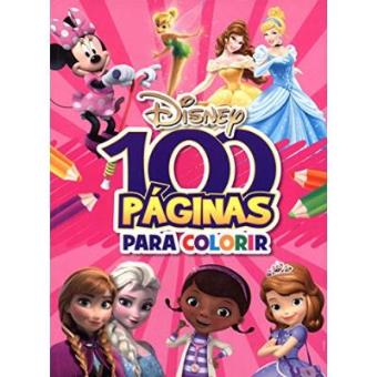 Disney. 100 Páginas Para Colorir. Meninas - 1
