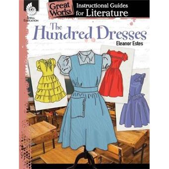 The Hundred Dresses: An Instructional Guide for Literature - 1