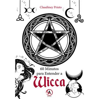 60 Minutos para Entender a Wicca - 1