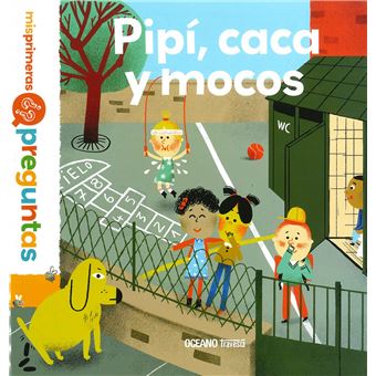 Pipí, Caca Y Mocos - 1