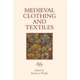 Medieval Clothing And Textiles 16 Volume 16 - 1