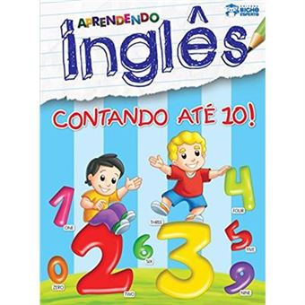 Aprendendo Inglês Contando Até 10! - 1