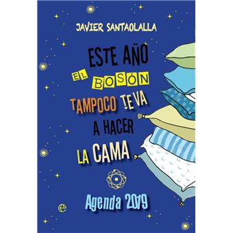 Agenda 2019 Este Año El Bosón Tampoco Te Va A Hacer La Cama - 1