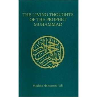 The Living Thoughts of the Prophet Muhammad - Paperback - 1992 - 1