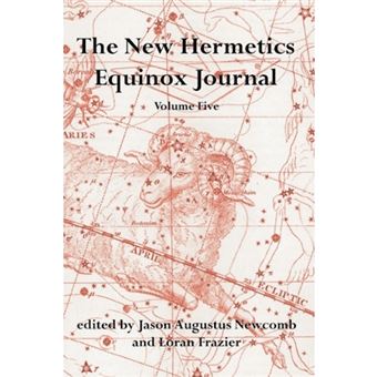 The New Hermetics Equinox Journal Volume 5 - Paperback - 2010 - 1