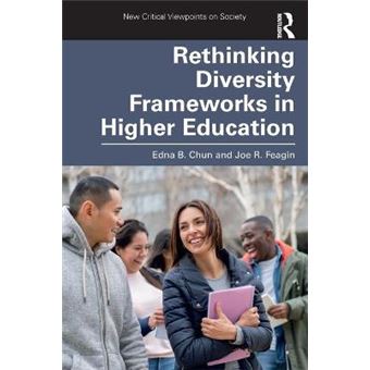 Rethinking Diversity Frameworks In Higher Education New Critical Viewpoints On Society - 1