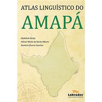 Atlas Linguistico Do Amapa - 1