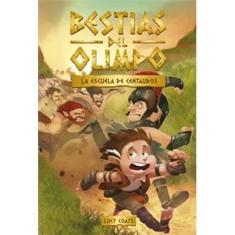 Bestias Del Olimpo 5. La Escuela De Centauros - 1