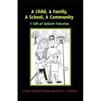 A Child, A Family, A School, A Community A Tale Of Inclusive Education 4 Inclusion And Teacher Education - 1