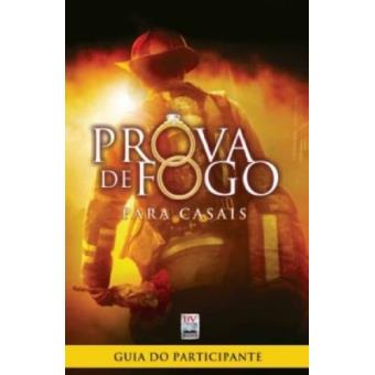 Prova de Fogo Para Casais. Guia do Participante - 1