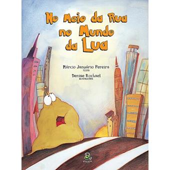 No Meio da Rua no Mundo da Lua - 1