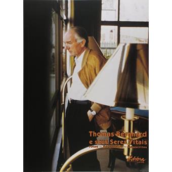 Thomas Bernhard E Seus Seres Vitais: Fotos, Documentos, Manuscritos - 1