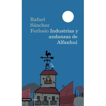 Industrias Y Andanzas De Alfanhuí - 1