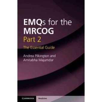 EMQs for the MRCOG Part 2 - The Essential Guide - Paperback - 2014 - 1